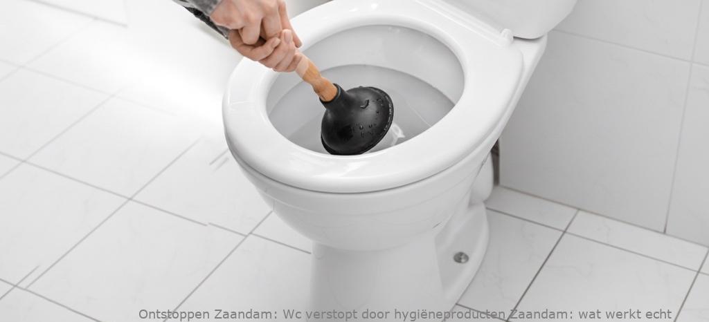 Wc verstopt door hygiëneproducten Zaandam: wat werkt echt